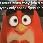 This is sadly true for english users like me | English users when they join a server but the players only speak Spanish or Russian | image tagged in gifs,fun,relatable,english,roblox | made w/ Imgflip video-to-gif maker