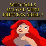 who falls in love with princess ariel ?