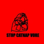 Stop Catnap vore