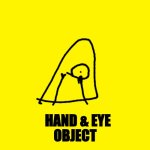 Hand and Eye