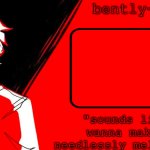 bently_strider announcement template meme