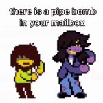 there is a pipe bomb in your mailbox meme