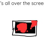 It’s all over the screen template