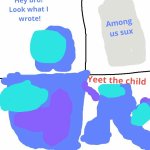 Among us yeet the child