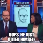 The Look on Her Face | OOPS, HE JUST OUTED HIMSEJF | image tagged in gifs,guilty | made w/ Imgflip video-to-gif maker