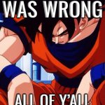 Thanos was wrong meme