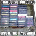 game ants | I HATE UPVOTE BEGGING; UPVOTE THIS IF YOU AGREE | image tagged in game ants | made w/ Imgflip meme maker