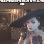 Lady D on the phone | CHARLIE: *DOING THE WHOLE 'OH MY GOD OK IT'S HAPPENING' BIT*
LILITH: | image tagged in lady d on the phone,hazbin hotel | made w/ Imgflip meme maker