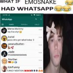 What if Emosnake had WhatsApp (November 2025 edition)