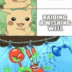 how to get rich | ME AFTER RAIDING THE WISHING WELL | image tagged in gifs,mr krabs,money,too funny,fun | made w/ Imgflip video-to-gif maker