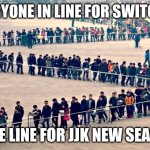 Long line | EVERYONE IN LINE FOR SWITCH 2:; SAME LINE FOR JJK NEW SEASON: | image tagged in long line | made w/ Imgflip meme maker