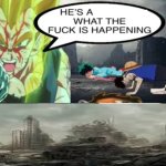 Hes a wtf is happening