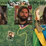Mixtape (2021) Cast (My Style)