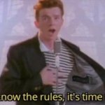 Me when somebody says 67 | image tagged in you know the rules it's time to die | made w/ Imgflip meme maker