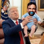 Trump with Baby Zohran