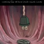 “mEgAKnIgHT” | 0.3 gpa mfs when someone is ranking top 10 best clash royale cards | image tagged in gifs,relatable,funny,memes,funny memes,clash royale | made w/ Imgflip video-to-gif maker