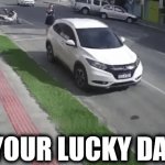 Close Call | YOUR LUCKY DAY | image tagged in gifs,lucky,wow,crash,cool,fun | made w/ Imgflip video-to-gif maker