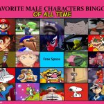 favorite male characters bingo | OF ALL TIME | image tagged in favorite male characters bingo,bingo,gotta be one of my favorite genders,of all time,videogames,media | made w/ Imgflip meme maker