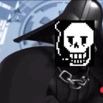 the empire is pretty chill papyrus GIF Template