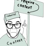 I Require Context template