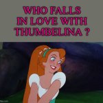 who falls in love with thumbelina ?