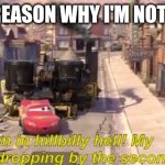 I'm not very smart | THIS IS THE REASON WHY I'M NOT THAT SMART | image tagged in i'm in hillbilly hell my iq's dropping by the second | made w/ Imgflip meme maker