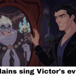 Six villains sing Victor's evil song