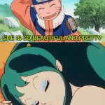 naruto falls in love with lum | SHE IS SO BEAUTIFUL AND PRETTY | image tagged in who falls in love with lum,naruto,crossover,anime,still a better love story than twilight,naruto shippuden | made w/ Imgflip meme maker