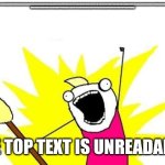 X All The Y Meme | JSJDJDHJEUEBEHEJHGUUGIJVJJKWXKHCIEICHIECJJECBEKXKWCKWKDHBXKEBKXBKEKBFEKBXKEKCJBEKCEBXKEBEJCBJXBKEBXKEBXGXKGCGJXJGCGKGCCGGIJGXJGCKGCCJGGGCHCHGCHCHCHCKYFZKRYSSEKYEKYSKSYEKETAKYDZJDDFPYIWHJWJBJWXIBJEBHLVKKWVHCVLHRCBWBCOHWCBRWBCWRJPCBRWWWJBOJWRCBRLCBCBWLRHBBCKWKCREOUUHOUHFCEOWP HHFVEFOUGHCR3RORVHCURUY082RF0R88HRF2PIIHUUOCROXTO7XTE9RTX6TC9OUOCREVOHCOU2RHCUP2HCJPBCR2HCHFWHPIICPIRWJCRWJPHCRJPBCPJCRJBCPJWRRCBJ; THE TOP TEXT IS UNREADABLE | image tagged in memes,x all the y | made w/ Imgflip meme maker