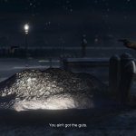 You ain't got the guts.