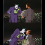 I'm crazy enough to take on Batman BUT THE I.R.S?! NO THANK YOU! template