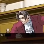 Edgeworth WHAT THE F*** meme