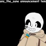 sans- announcement temp