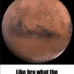 Like bro what the hell is this meme lmmaoooooo