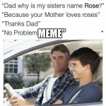 Heres some random tags | MEME” | image tagged in why is my sister's name rose,one does not simply,i should buy a boat cat,brace yourselves x is coming | made w/ Imgflip meme maker