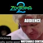 gordon ramsay finally some good censored    ed | AUDIENCE; WATCHABLE CONTENT | image tagged in gordon ramsay finally some good censored ed | made w/ Imgflip meme maker