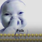 AI baby folk meme meme