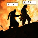 Katappa killing Bahubali | SHASHIN; KHUSHI | image tagged in katappa killing bahubali | made w/ Imgflip meme maker