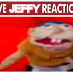 That ain’t Jeffy, that’s Jefferson. | JEFFY | image tagged in live reaction | made w/ Imgflip meme maker