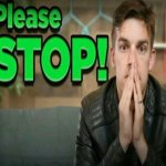 Please STOP! template