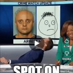 Awesome wanted poster. | SPOT ON | image tagged in gifs,wanted poster | made w/ Imgflip video-to-gif maker