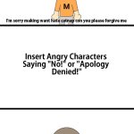 Ruin This Fill In Meme!!!!!!!!!!!!!!!!!!!!!!!!!!!!!!!!!!!!! #399 meme