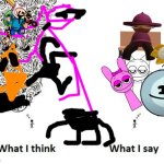 Smug > Pibby | image tagged in what i think what i say | made w/ Imgflip meme maker