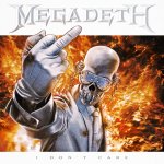 Megadeth I don't care