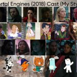 Mortal Engines (2018) Cast (My Style) | image tagged in mortal engines 2018 cast my style,meme,memes,spoof cast,mortal engines,characters | made w/ Imgflip meme maker