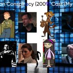 Echelon Conspiracy (2009) Cast (My Style) | image tagged in echelon conspiracy 2009 cast my style,meme,memes,spoof cast,echelon conspiracy,characters | made w/ Imgflip meme maker