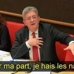 Melenchon hait les nazis