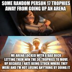 Clash royale, I'm just doing the lords work, I don't want thanks, I just wish more people would do it | SOME RANDOM PERSON 17 TROPHIES AWAY FROM GOING UP AN ARENA; ME ARENA LOCKED WITH A BAD DECK LETTING THEM WIN THE 30 TROPHIES TO MOVE UP BECAUSE I HATE BEING STUCK WHERE THEY WERE AND I'M NOT LOSING ANYTHING BY DOING IT | image tagged in overwatch mercy meme,clash royale | made w/ Imgflip meme maker