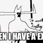 True | WHEN I HAVE A EXAM | image tagged in school,gif | made w/ Imgflip video-to-gif maker