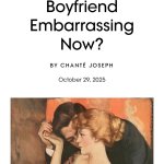 Is Having A Boyfriend Embarassing Now?